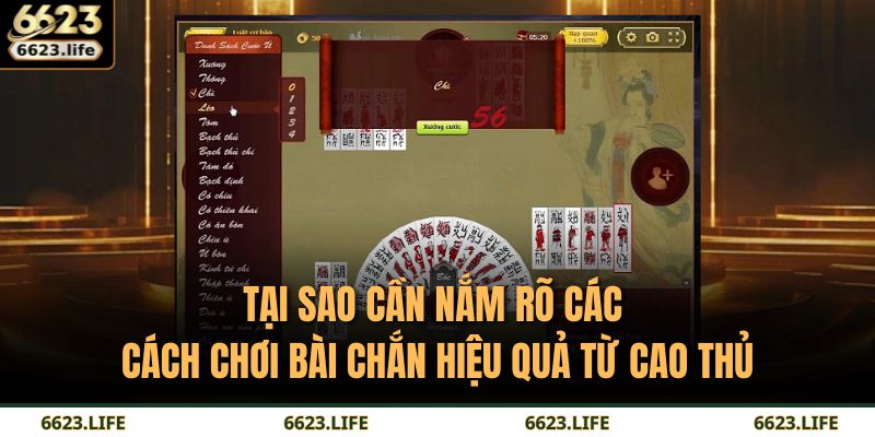 Cách Chơi Bài Chắn Chuẩn Xác Và Hiệu Quả Nhất 2025 3 Tại sao cần nắm rõ các cách chơi Bài Chắn hiệu quả từ cao thủ